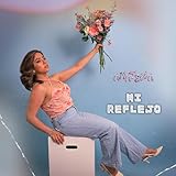  MI REFLEJO