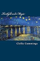 Twilight and Magic 1519450907 Book Cover