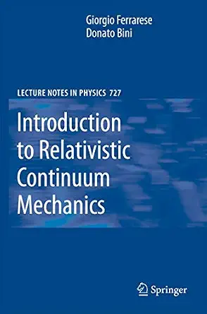 Introduction to Relativistic Continuum Mechanics 2008th Edition book cover