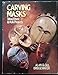 Carving Masks: Tribal, Ethnic & Folk Projects