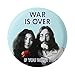 War Is Over If You Want It John Lennon Yoko Ono - Button/Pinback