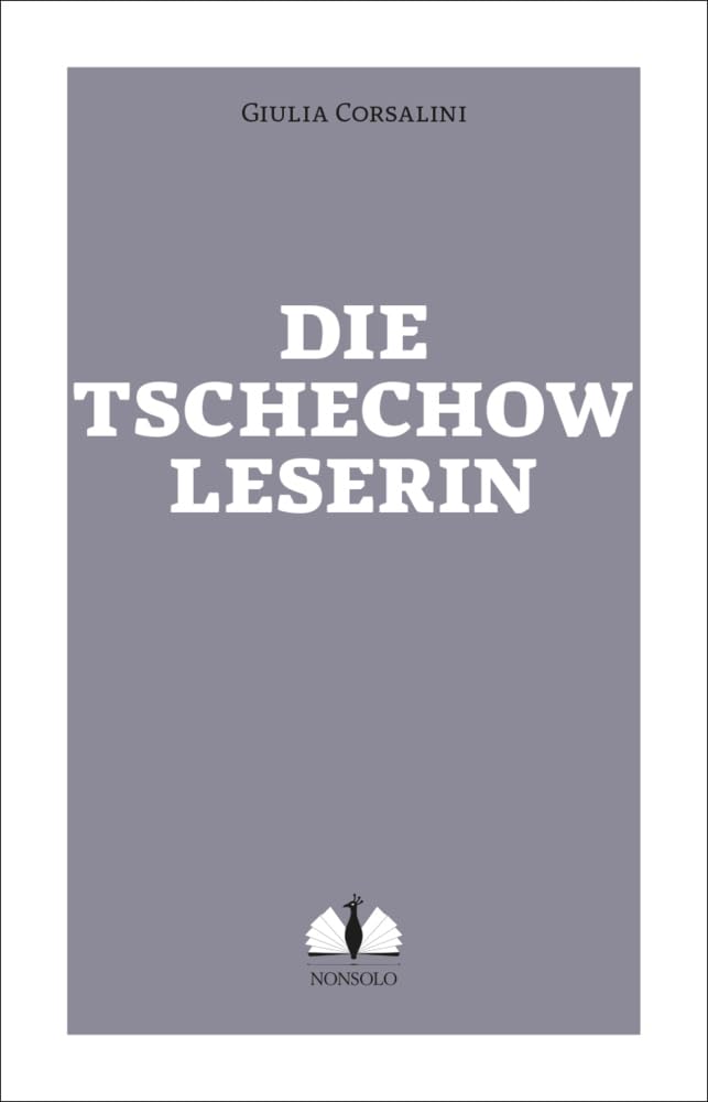 Nonsolo Verlag Die Tschechow-Leserin
