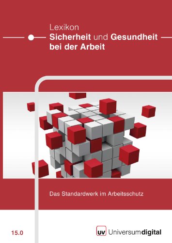 Preisvergleich Produktbild Lexikon Sicherheit und Gesundheit bei der Arbeit