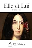 Elle et Lui (French Edition)