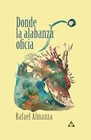 Donde la Alabanza Oficia 1734602783 Book Cover