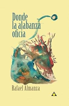 Paperback Donde la alabanza oficia (Spanish Edition) [Spanish] Book