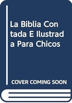 La Biblia contada a los niños por Rosa Navarro Durán (Clásicos contados a los niños) (Spanish Edition)