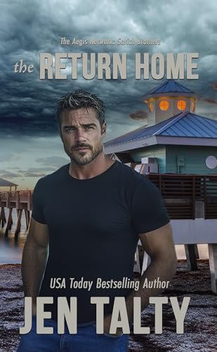 The Return Home: The Aegis Network (the SARICH BROTHERS series Book 4)