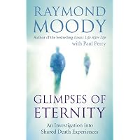 Glimpses of Eternity