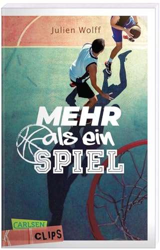 Carlsen Clips: Mehr als ein Spiel: Roman in kurzer, einfacher Sprache, ideal für den Unterricht