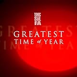 Greatest Time Of Year