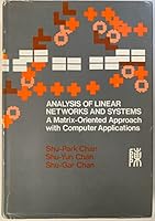 Analysis of Linear Networks and Systems: A Matrix-Oriented Approach wi 0201009536 Book Cover