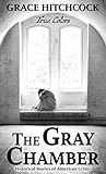 The Gray Chamber (True Colors (5))