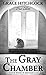 The Gray Chamber (True Colors (5))