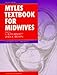 Myles Textbook for Midwives: 12th (twelfth) Edition