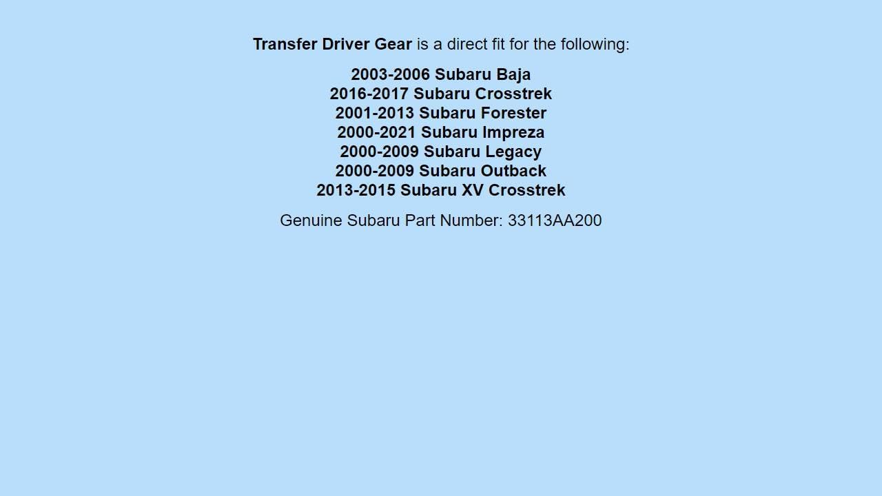 Genuine OEM 2000-2021 For Subaru Transmission Transfer Drive Gear 33113AA200