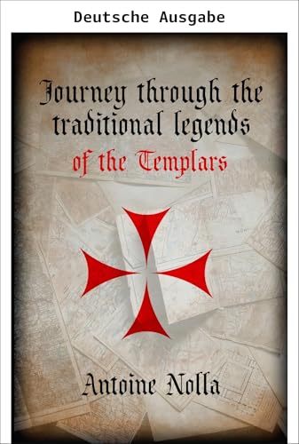 Reise durch die traditionellen Legenden der Templer