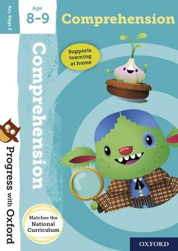 OXFORD UNIVERSITY PRESS Progress with Comprehension: Age 8-9