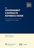 The Government Contracts Reference Book, 4th Edition (Softbound)