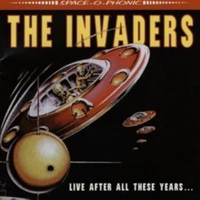 The Invaders - Live After All These Years