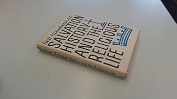 Hardcover Salvation History and The Religious Life Book