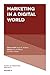 Marketing in a Digital World (Review of Marketing Research, 16)