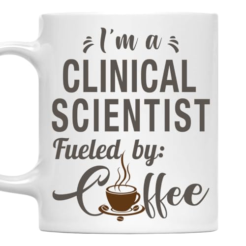 I'm a Clinical Scientist Mug, Fueled by Coffee Cup 11oz White Ceramic Gift