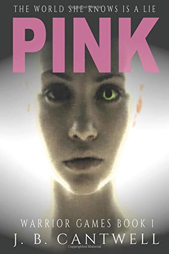 Pink: Warrior Games Book 1 1724170538 Book Cover