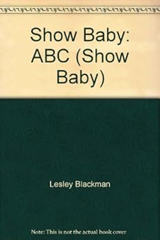 Hardcover Show Baby: ABC Book