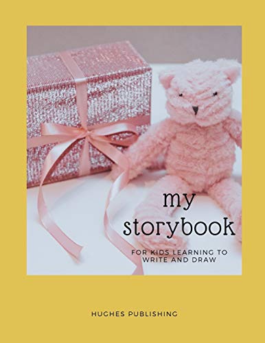 My Story Book: For Kids learning to draw and write 100 sheets 8.5 x 11 in
