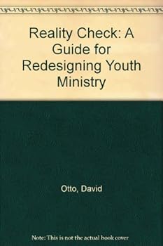 Paperback Reality Check: A Guide for Redesigning Youth Ministry Book