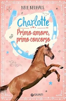 Hardcover Primo amore, primo concorso. Charlotte (Vol. 4) Book
