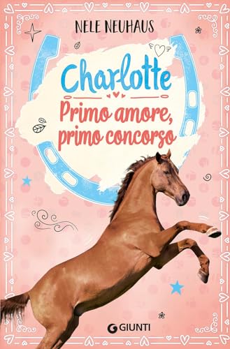 Primo amore, primo concorso. Charlotte (Vol. 4