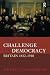 The Challenge of Democracy: Britain 1832-1918