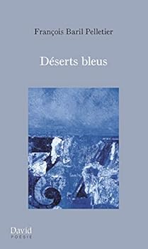 Paperback DÃ‰SERTS BLEUS [French] Book