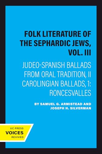 Folk Literature of the Sephardic Jews, Vol. III: Judeo-Spanish Ballads from Oral Tradition, II Carolingian Ballads, 1: Roncesvalles