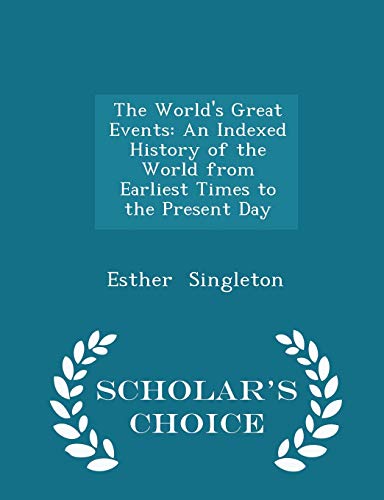 The World's Great Events: An Indexed History of... 1298257115 Book Cover