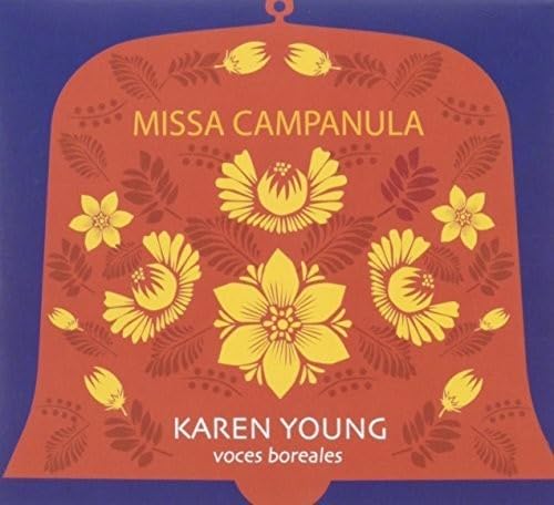 Missa Campanula [Audio CD] Karen Young
