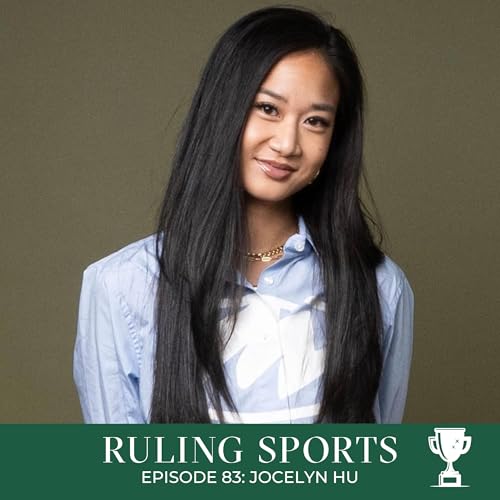 『83. Jocelyn Hu - Why Fashion Is Growing Women's Sports Viewership』のカバーアート