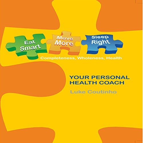 Cover art for Eat Smart, Move More, Sleep Right