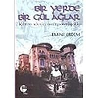 Bir Yerde Bir Gul Aglar 9753442246 Book Cover