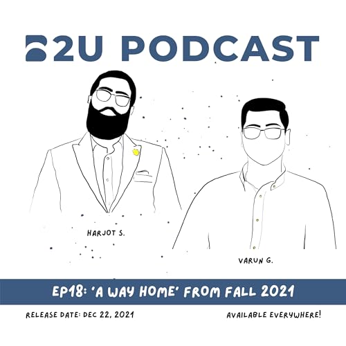 Ep 18 - 'A Way Home' from Fall 2021 Podcast Por  arte de portada