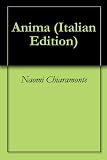 Anima (Italian Edition)