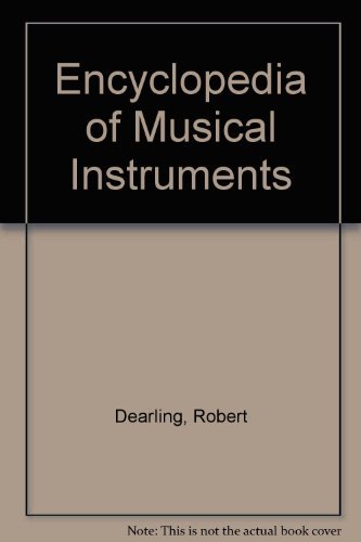 Encyclopedia of Musical Instruments      Hardcover – January 1, 1996