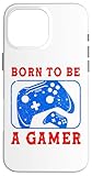 Born to be a gamer