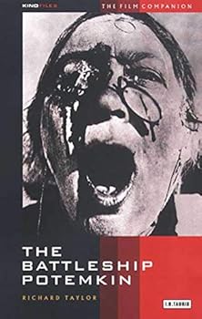 The Battleship Potemkin: The Film Companion (KINOfile)