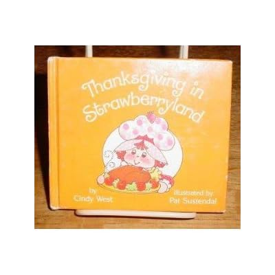 Thanksgiving in Strawberryland