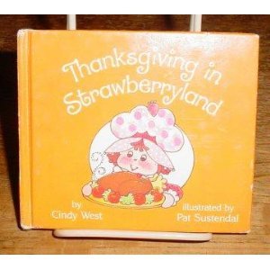 Hardcover Thanksgiving in Strawberryland Book