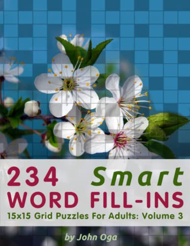 234 Smart Word Fill-Ins: 15x15 Grid Puzzles For Adults: Volume 3