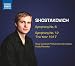Shostakovich: Symphonies Nos. 6, & 12 - The Year 1917